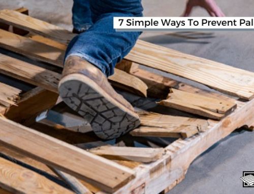 7 Simple Ways To Prevent Pallet Damage